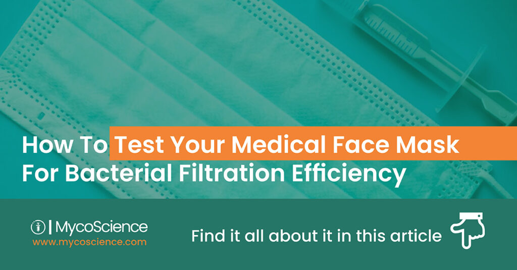 Poster for the article: How to test your medical face mask for bacterial filtration efficiency