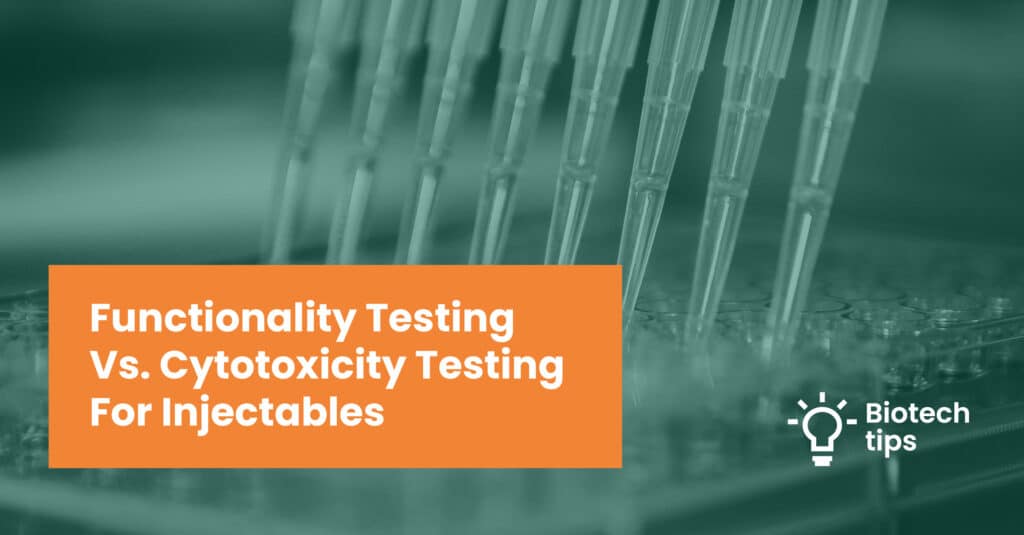 Poster for the article: "Functionality Testing vs. Cytotoxicity Testing for Injectables