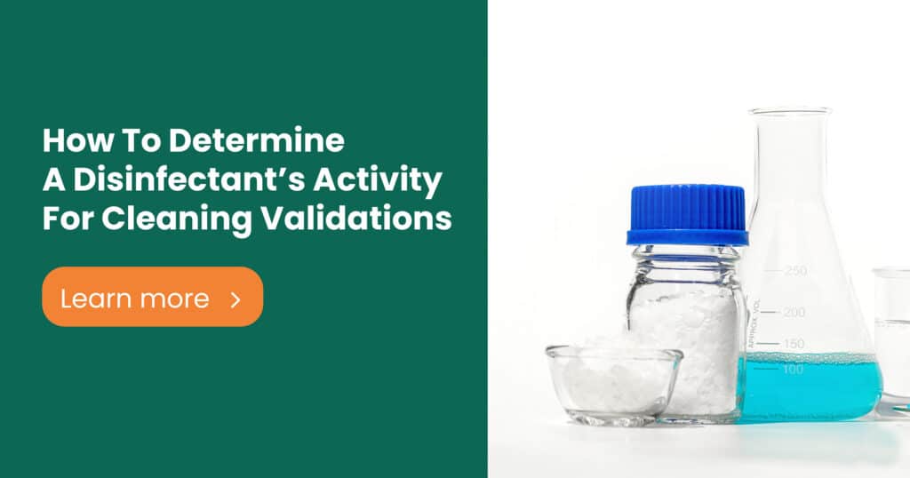 Poster for the article: "How To Determine A Disinfectant's Activity for Cleaning Validations"